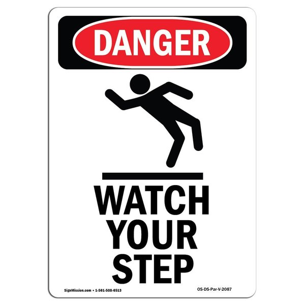 Signmission OSHA Danger Sign, Watch Your Step, 5in X 3.5in Decal, 3.5" W, 5" H, Portrait, OS-DS-D-35-V-2087 OS-DS-D-35-V-2087